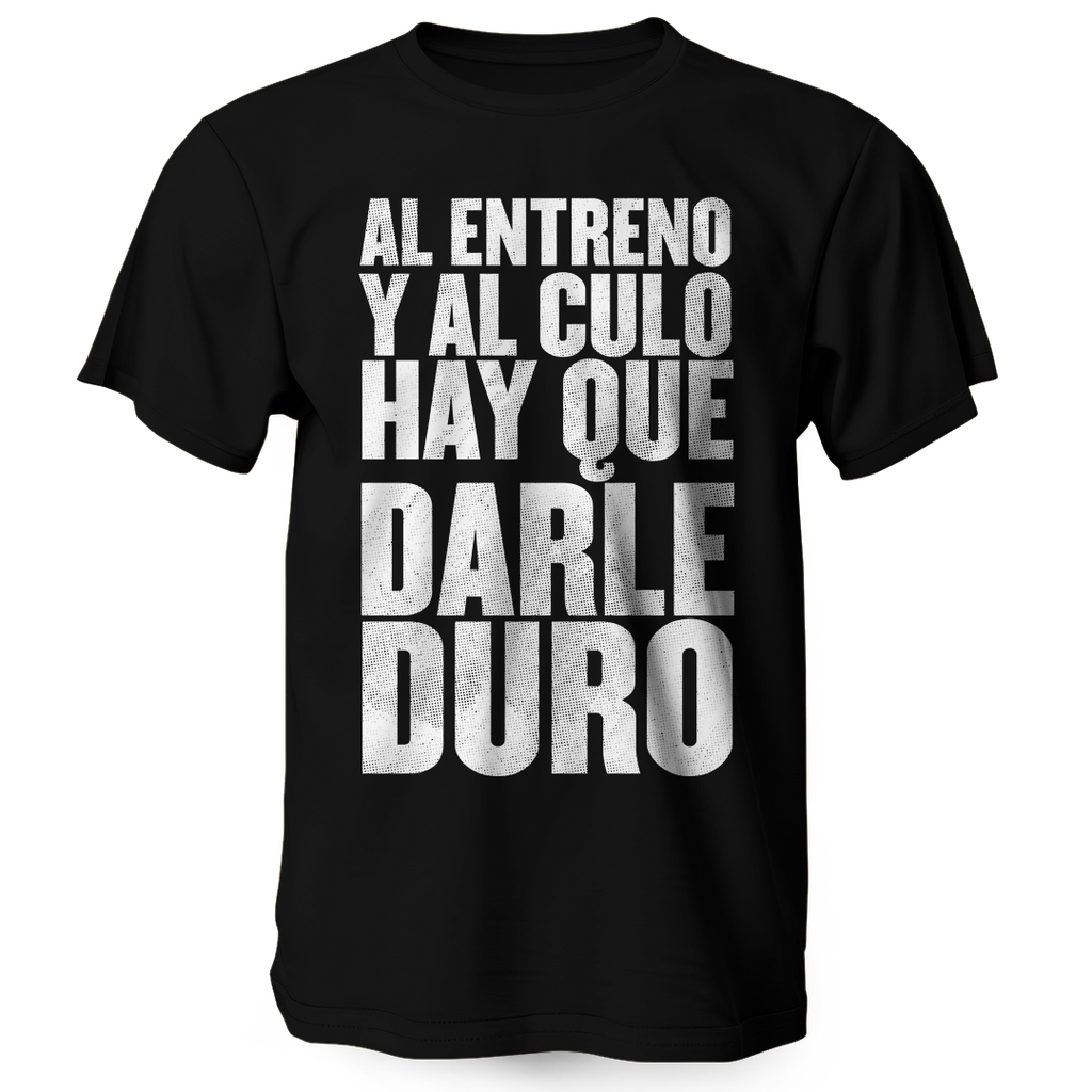 Al entreno y al culo