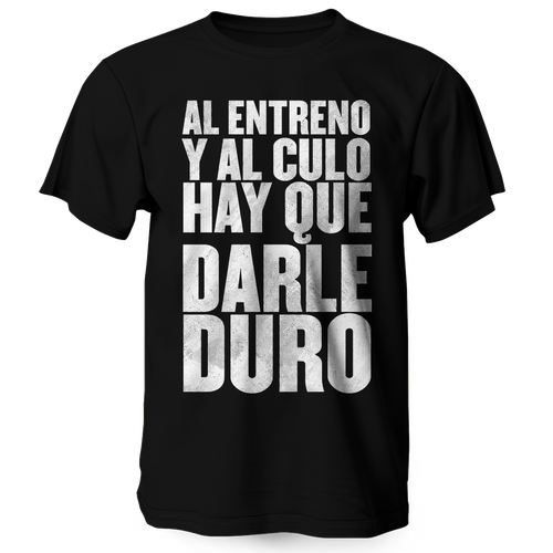 Al entreno y al culo